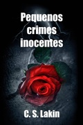Cover: Pequenos Crimes Inocentes - Ubiquitous Press
