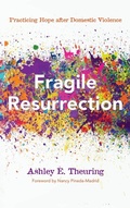 Cover: Fragile Resurrection - Wipf & Stock Publishers