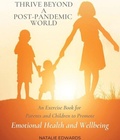 Cover: Thrive Beyond A Post-Pandemic World - Distributed By Ingram Spark