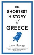 Cover: The Shortest History of Greece - Old Street Publishing