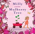 Cover: Milly and the Mulberry Tree - EK Books