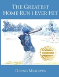 Cover: The Greatest Home Run I Ever Hit - Workbook Press