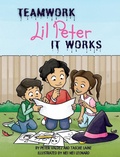 Cover: TEAMWORK Lil Peter IT WORKS - Skye Blue Press