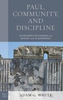 Cover: Paul, Community, and Discipline - Lexington Books/Fortress Academic