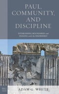Abbildung von: Paul, Community, and Discipline - Lexington Books/Fortress Academic