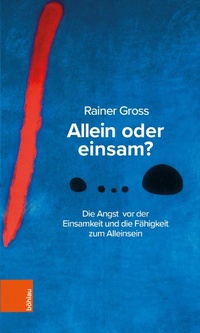 Enlarge image Cover: Allein oder einsam? - Böhlau Wien