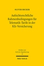Cover: Aufsichtsrechtliche Rahmenbedingungen für Telematik-Tarife in der Kfz-Versicherung - Mohr Siebeck