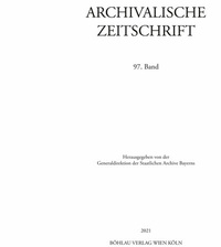 Abbildung von: Archivalische Zeitschrift 97 (2021) - Böhlau