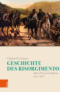 Enlarge image Cover: Geschichte des Risorgimento - Böhlau