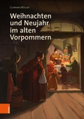 Cover: Weihnachten und Neujahr im alten Vorpommern - B&ouml;hlau
