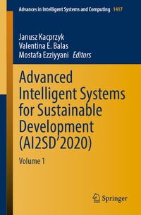 Enlarge image Cover: Advanced Intelligent Systems for Sustainable Development (AI2SD'2020) - Springer