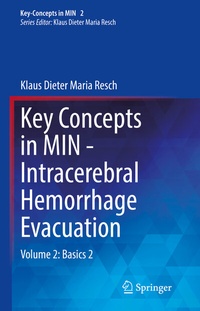 Abbildung von: Key Concepts in MIN - Intracerebral Hemorrhage Evacuation - Springer