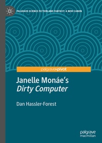 Abbildung von: Janelle Monáe's "Dirty Computer" - Palgrave Macmillan