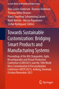 Enlarge image Cover: Towards Sustainable Customization: Bridging Smart Products and Manufacturing Systems - Springer