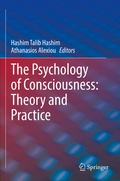 Cover: The Psychology of Consciousness: Theory and Practice - Springer