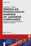 Cover: Irregular Phonological Marking of Japanese Compounds - De Gruyter Mouton