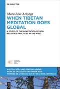 Cover: When Tibetan Meditation Goes Global - De Gruyter