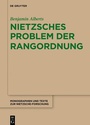 Cover: Nietzsches Problem der Rangordnung - De Gruyter