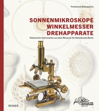 Abbildung von: Sonnenmikroskope, Winkelmesser, Drehapparate - Reimer, Dietrich