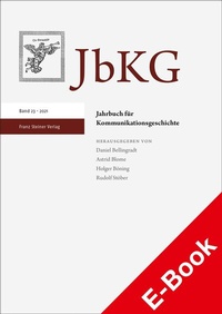 Abbildung von: Jahrbuch für Kommunikationsgeschichte 23 (2021) - Franz Steiner Verlag