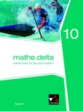 Cover: mathe.delta - Bayern / mathe.delta Bayern 10 - Buchner, C.C.