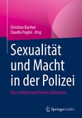 Cover: Sexualit&auml;t und Macht in der Polizei - Springer Gabler