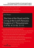 Cover: The Fate of the Dead and the Living at the Lord's Parousia: Exegesis of 1 Thessalonians 1:9-10; 4:13-18; 5:1-11 - Peter Lang Verlag