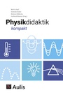 Cover: Physikdidaktik kompakt - Aulis Verlag in Friedrich Verlag GmbH
