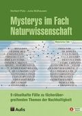 Cover: Mysterys im Fach Naturwissenschaft - Aulis Verlag in Friedrich Verlag GmbH