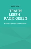 Cover: Traum leben - Raum geben - Books on Demand