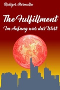 Cover: The Fulfillment - epubli