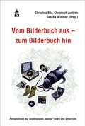 Cover: Vom Bilderbuch aus - zum Bilderbuch hin - Schneider bei wbv