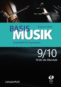 Abbildung von: Basis Musik 9/10 - Arbeitsheft - Edition DUX