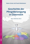 Cover: Geschichte der Pfingstbewegung in &Ouml;sterreich - Verlag f&uuml;r Kultur und Wissenschaft