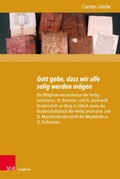 Cover: Gott gebe, dass wir alle selig werden m&ouml;gen - V&R unipress