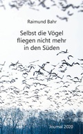 Cover: Selbst die V&ouml;gel fliegen nicht mehr in den S&uuml;den - Edition Art & Science