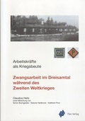 Cover: Zwangsarbeit im Dreisamtal w&auml;hrend des Zweiten Weltkrieges - Soziet&auml;t zur F&ouml;rderung der wissenschaftlichen Sozialp&auml;dagogik
