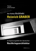 Cover: Der F&uuml;rther Architekt Heinrich Graber - Strauss, J&uuml;rgen Strauss Medien