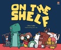 Cover: On the Shelf - Marshall Cavendish International (Asia) Pte Ltd