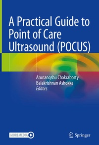 Abbildung von: A Practical Guide to Point of Care Ultrasound (POCUS) - Springer