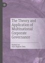 Cover: The Theory and Application of Multinational Corporate Governance - Palgrave Macmillan