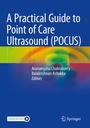 Cover: A Practical Guide to Point of Care Ultrasound (POCUS) - Springer