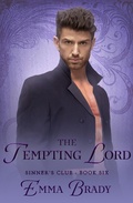 Cover: The Tempting Lord (The Sinners Club) - Emma Brady