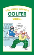 Cover: You Know You're a Golfer When ... - HarperCollins