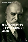Cover: Reintroducing George Herbert Mead - Routledge
