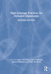 Enlarge image Cover: High Leverage Practices for Inclusive Classrooms - Routledge