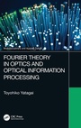 Cover: Fourier Theory in Optics and Optical Information Processing - CRC Press