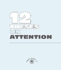 Cover: Twelve Theses on Attention - Princeton University Press