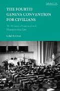 Cover: The Fourth Geneva Convention for Civilians - I.B. Tauris