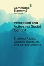 Cover: Perception and Action in a Social Context - Cambridge University Press